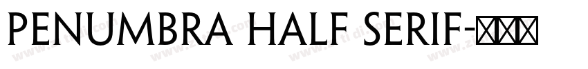 Penumbra Half Serif字体转换